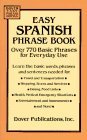 Easy Spanish Phrase Book: Over 750 Basic Phrases for Everyday Use