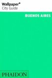 Buenos Aires Wallpaper City Guide