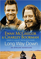 Long Way Down by Ewan McGregor and Charley Boorman