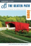 Off the Beaten Path Iowa (Insiders Guide)