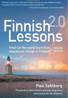 Finnish Lessons 2.0: What Can the World Learn from Educational Change in Finland