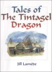 Tales of the Tintagel Dragon