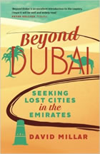 Beyond Dubai: Seeking Lost Cities in the Emirates