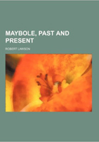 Maybole, past and present