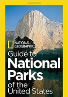 National Geographic Guide to the National Parks of the United States