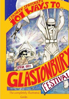 101 Ways To Sneak Into Glastonbury Festival