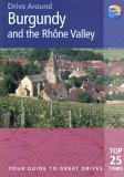 Burgundy and the Rhone Valley