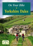 On Your Bike in the Yorkshire Dales (On Your Bike)