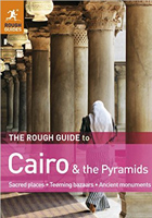 The Rough Guide to Cairo and the Pyramids