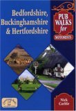 Beds, Bucks and Herts (Pub Walks for Motorists)