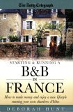 Starting and Running A BandB in France
