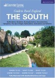 Country Living Guide to Rural England - The South: Covering Bedfordshire, Berkshire, Buckinghamshire, Gloucestershire, Hampshire, Hertfordshire, Isle of Wight, Oxfordshire and Wiltshire: The South (Pa