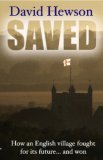 Saved: How an English Village Fought for Its Future