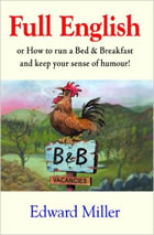 Full English: Or How to Run a Bed and Breakfast and Keep Your Sense of Humour