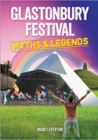 Glastonbury Festival Myths and Legends