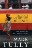 Indias Unending Journey: Finding Balance in a Time of Change