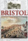 Bristol: A Peoples History