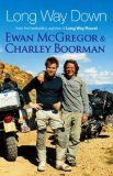 Long Way Down by Ewan McGregor and Charley Boorman