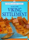 Make This Viking Settlement (Usborne Cut-out Models)