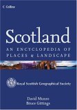 Scotland: An Encyclopedia of Places and Landscape