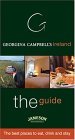 Georgina Campbells Ireland: The Guide - Irelands most comprehensive guide book to Hotels, Restaurants and Pubs (The Best Places to Eat, Drink and Stay): The Guide