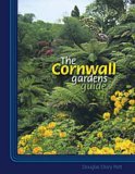 The Cornwall Gardens Guide