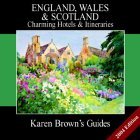 Karen Browns England, Wales and Scotland: Charming Bed and Breakfasts