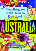 Everything You Didnt Need to Know About Australia