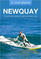 Newquay: The best pubs, restaurants, sights and places to stay
